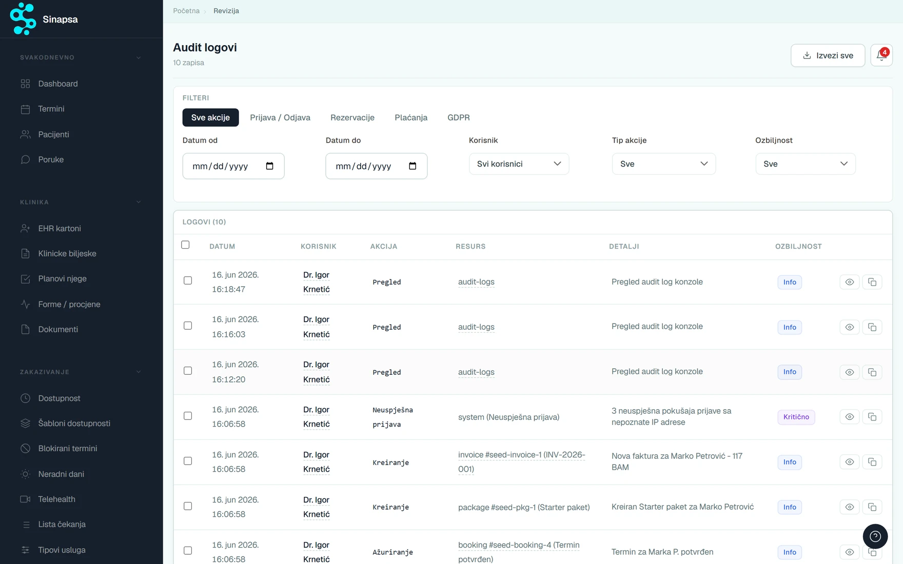 Audit log — every action with user and severity